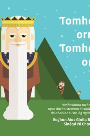 Cover of Tomhas Orm, Tomhas Ort!