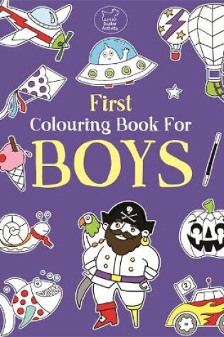 Cover of First Colouring Book For Boys