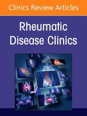 Book cover for Health Disparities in Rheumatic Diseases: Part II, an Issue of Rheumatic Disease Clinics of North America, Volume 47-1