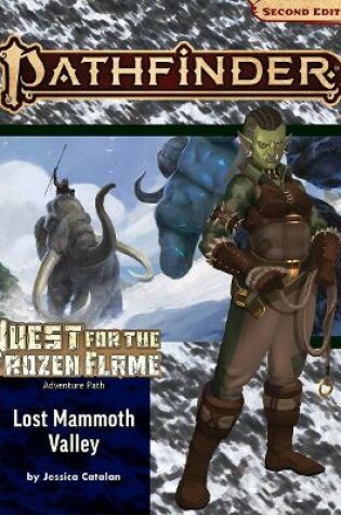 Cover of Pathfinder Adventure Path: Lost Mammoth Valley (Quest for the Frozen Flame 2 of 3 (P2)