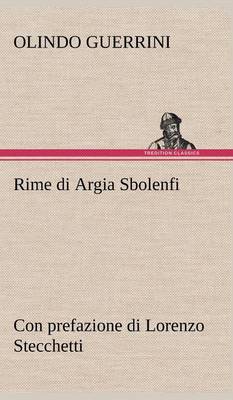 Book cover for Rime di Argia Sbolenfi con prefazione di Lorenzo Stecchetti