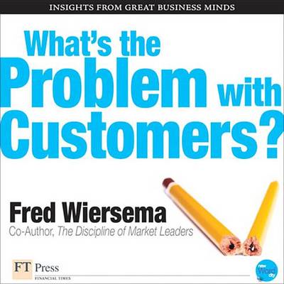 Book cover for What's the Problem with Customers?