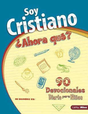 Book cover for Soy Cristiano Ahora Que?