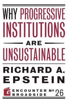 Cover of Why Progressive Institutions Are Unsustainable