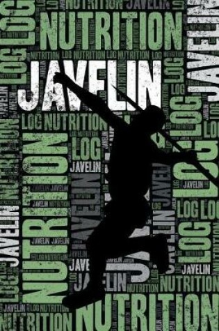 Cover of Javelin Nutrition Log and Diary