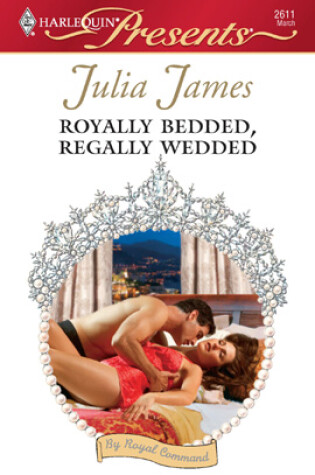 Cover of Royally Bedded, Regally Wedded