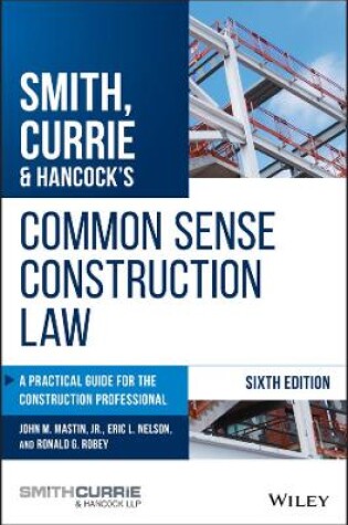 Cover of Smith, Currie & Hancock's Common Sense Construction Law