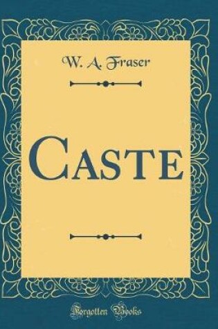 Cover of Caste (Classic Reprint)