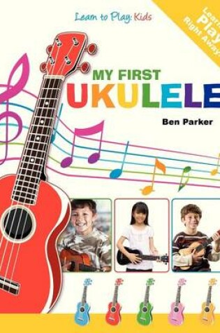 Cover of My First Ukulele For Kids