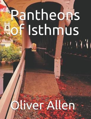 Book cover for Pantheons of Isthmus