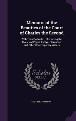 Book cover for Memoirs of the Beauties of the Court of Charles the Second