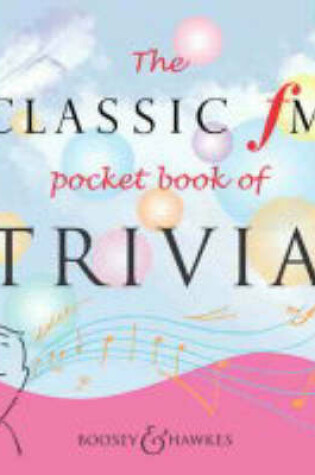 Cover of The Classic FM Pocket Book of Trivia