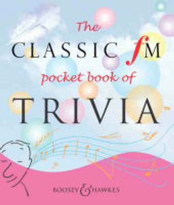 Book cover for The Classic FM Pocket Book of Trivia