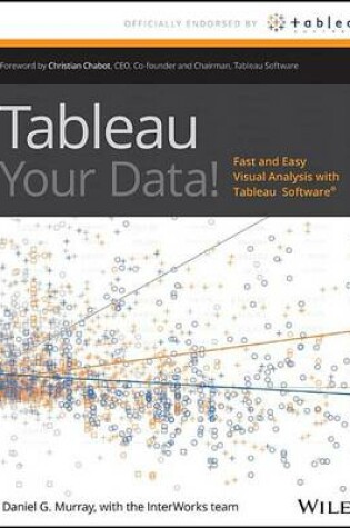 Cover of Tableau Your Data!: Fast and Easy Visual Analysis with Tableau Software