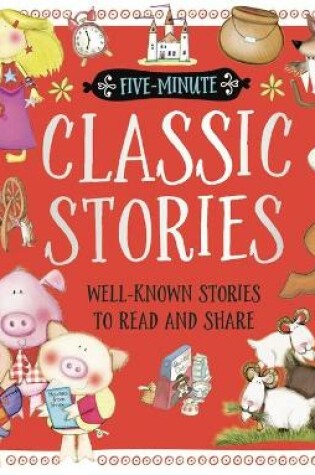 Cover of Five-Minute Classic Stories
