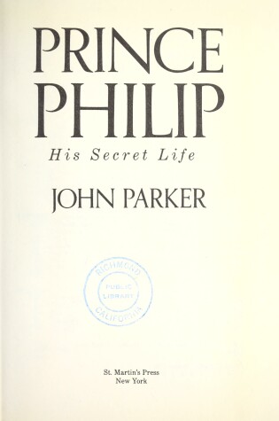 Cover of Prince Phillip: His Secret Life