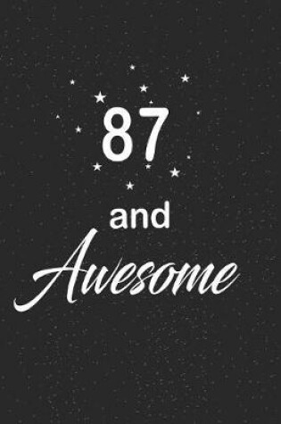 Cover of 87 and awesome