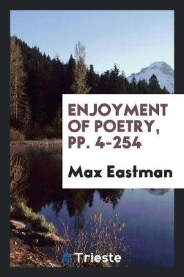 Book cover for Enjoyment of Poetry, Pp. 4-254