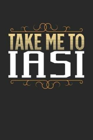 Cover of Take Me To Iasi
