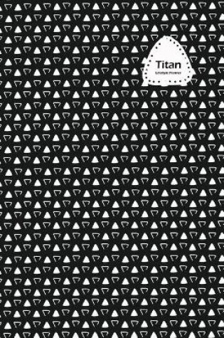 Cover of Titan Lifestyle, Undated Daily Planner, 106 Weeks (2 Years), Blank Lined, Write-in Journal (Black)