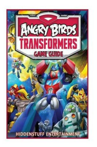 Cover of Angry Birds Transformers Game Guide