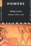 Book cover for Homere, Odyssee. Chants VIII a XV