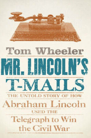 Cover of Mr. Lincoln's T-Mails