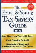 Book cover for The Ernst & Young Tax Savers Guide 2000 Custom