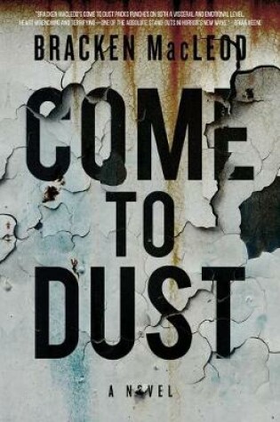 Cover of Come to Dust