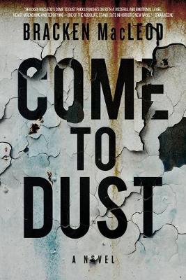 Book cover for Come to Dust