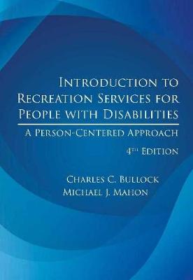 Book cover for Introduction to Recreation Services for People With Disabilities, 4th Ed.