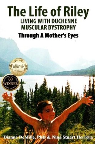 Cover of The Life of Riley Living with Duchenne Muscular Dystrophy