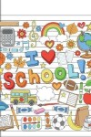 Book cover for I Love School