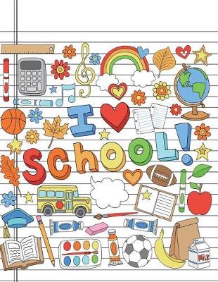 Book cover for I Love School