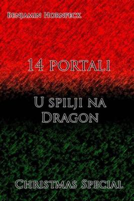 Book cover for 14 Portali - U Spilji Na Dragon Christmas Special