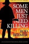 Book cover for Some Men Just Need Killing