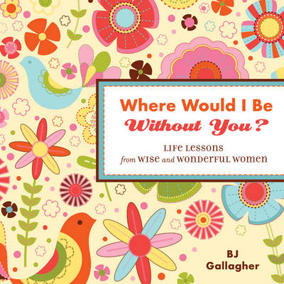 Book cover for Where Would I be without You?