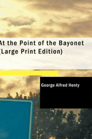 Cover of At the Point of the Bayonet