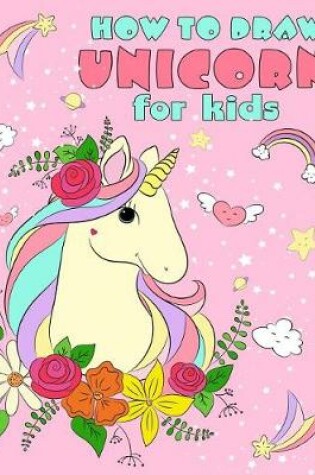 Cover of How to Draw Unicorn