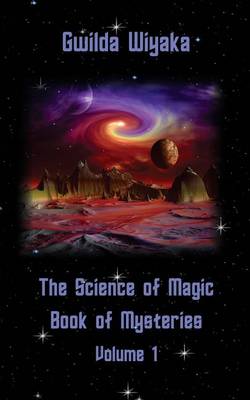 Book cover for The Science of Magic Book of Mysteries Volume 1