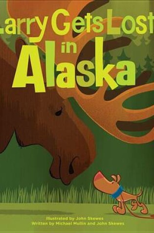 Cover of Larry Gets Lost In Alaska