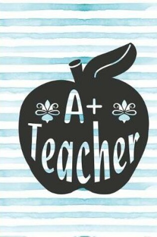 Cover of A+ Teacher