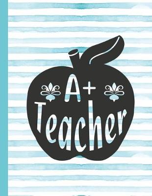 Cover of A+ Teacher