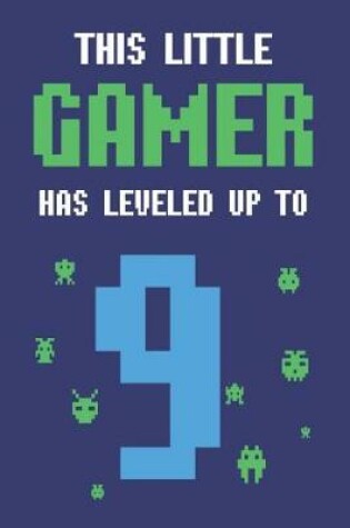 Cover of This Little Gamer Has Leveled Up to 9