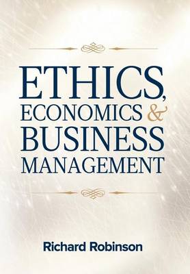 Book cover for Ethics, Economics, and Business Management