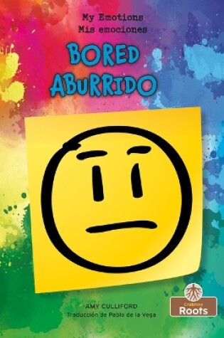 Cover of Aburrido (Bored) Bilingual Eng/Spa