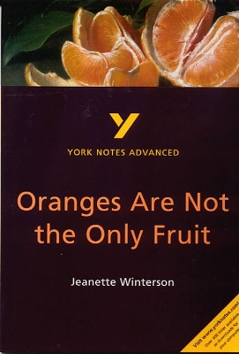 Cover of Oranges Are Not the Only Fruit: York Notes Advanced