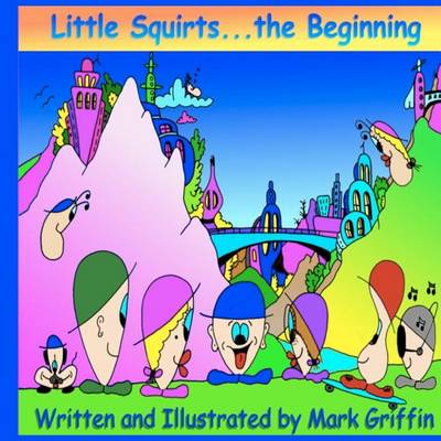 Book cover for Little Squirts Book One