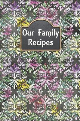 Book cover for Our Family Recipes