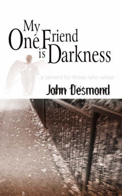 Book cover for My One Friend is Darkness